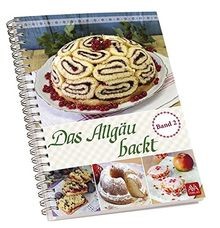 Das Allgäu backt: Band 2 von AVA-Verlag Allgäu GmbH | Buch | Zustand sehr gut - Bild 1 von 2