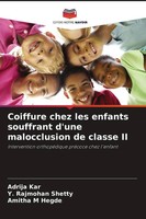 Coiffure Chez Les Enfants Souffrant D'une Malocclusion De Classe II Kar (U. A.)
