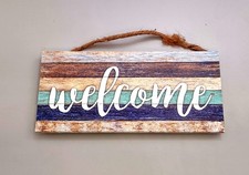 Welcome Colorful Weathered Painted Wood Sign 1 sign approx. 10 inches long 
