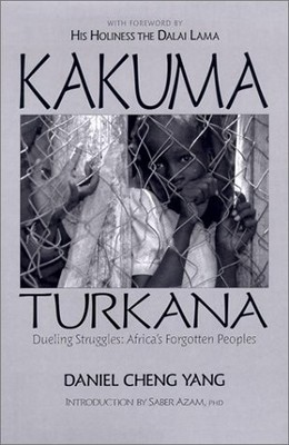 Kakuma - Turkana, Dueling Struggles: Africa's Forgotten Peoples