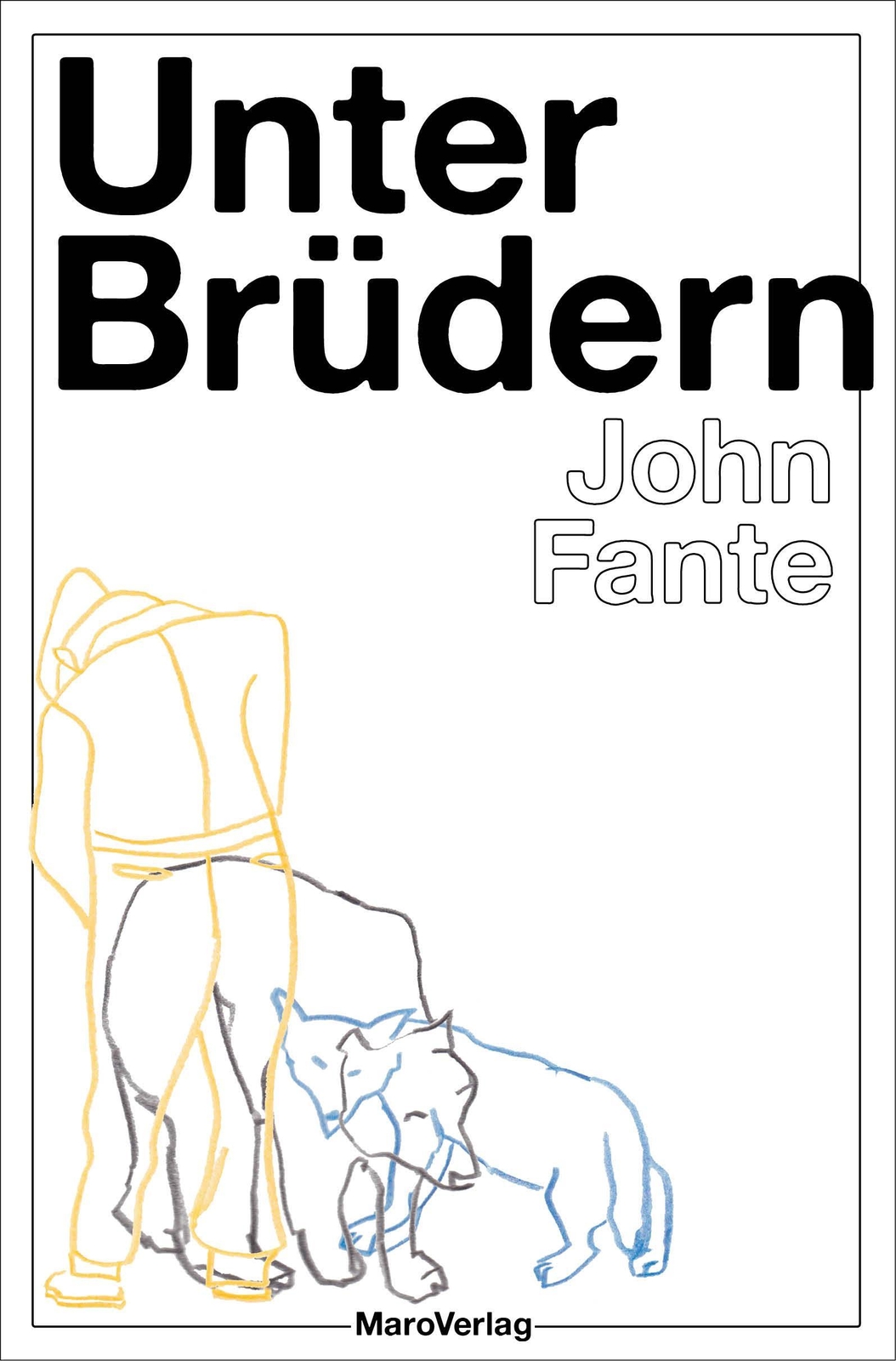 Thumbnail - Unter Brüdern, John Fante