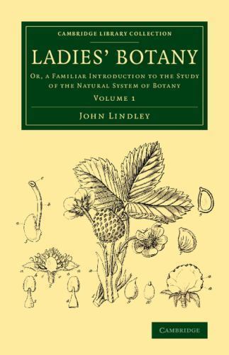 Ladies' Botany Lindley Paperback Cambridge University Press Volume 1