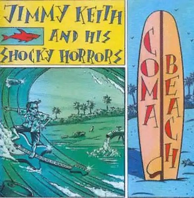Jimmy & His Shocky Horro Keith - Coma Beach