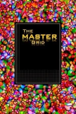 The MASTER GRID - Red Wormhole Bubbles: A science/engineering journal with grid