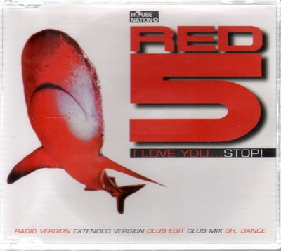 Red 5 I Love You...stop! CD Germany Dance Street 1996 silver CD with red print