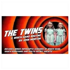 A Which Hand Routine-Twins (Gimmicks and Online Instructions) by John Morton