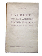 LAURETTE OU LES AMOURS LYONNAISES - 19 Eaux-Fortes Joanny DREVET - DUFOURT 1929