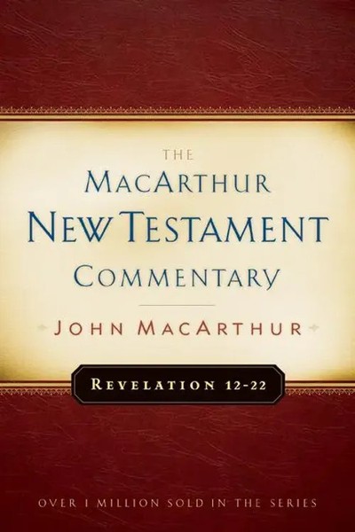 Revelation 12-22 Macarthur New Testament Commentary | John F. Macarthur | Buch-image