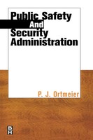Public Safety And Security Administration | Patrick John Ortmeier | Taschenbuch