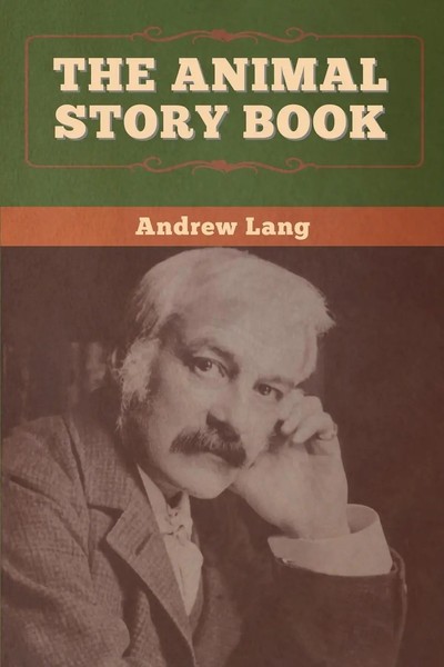 Andrew Lang | The Animal Story Book | Taschenbuch | Englisch (2020)-image