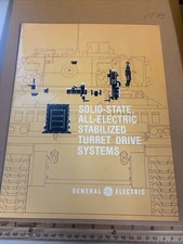 Vintage General Electric GE Solid State Stabilized Turret Drive Systems Brochure