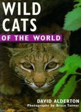 Wild Cats of the World (Of the World Series)-David Alderton