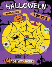Halloween Maze Books for kids: Easy and Fun Activity Book for Kids by Rocket Pub