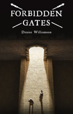 Forbidden Gates Hardcover Denise J. Williamson
