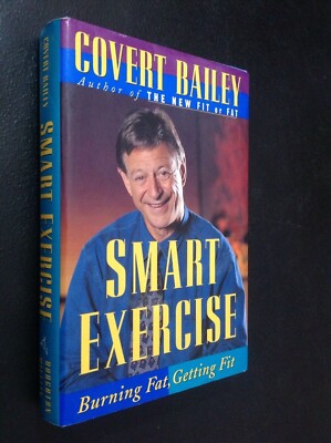 Smart Exercise by Covert Bailey 1994 Hardcover (Houghton Mifflin) | eBay