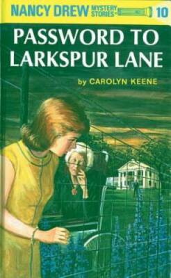 The Password to Larkspur Lane (Nancy Drew, Book 10) - Hardcover - VERY GOOD