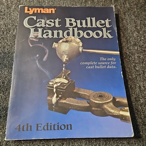 Lyman Cast Bullet Handbook Manual 4th Addition  #9817004