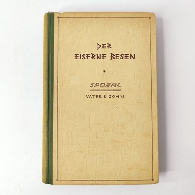 Der eiserne Besen von Spoerl Vater und Sohn Droste Verlag Vintage 1949