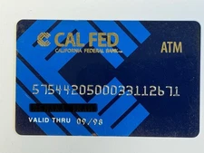 Cal Fed ATM Card California Federal Bank Expired In 1998 Unsigned