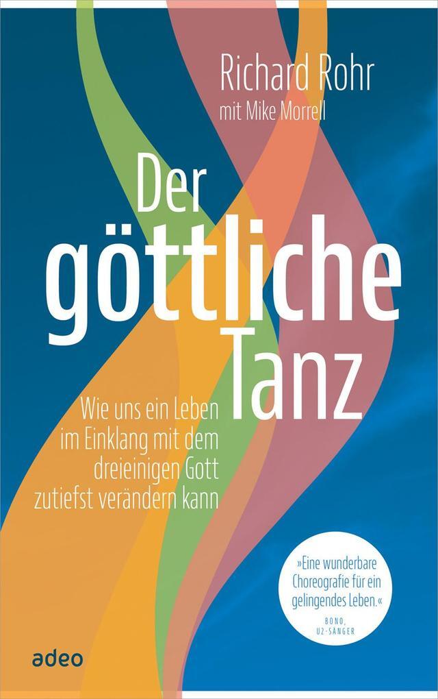 Thumbnail - Der Göttliche Tanz | Richard Rohr, Mike Morrell | 2017 | Deutsch