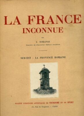 Frankreich unbekannt Band II: Südosten ... - J. Dorange - V323669