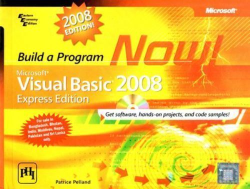 Microsoft® Visual Basic® 2008 : Build a Program Now! by Patrice Pelland ...
