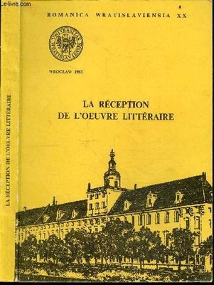 Die Rezeption des literarischen Werkes - Romanica Wratislaviensia XX