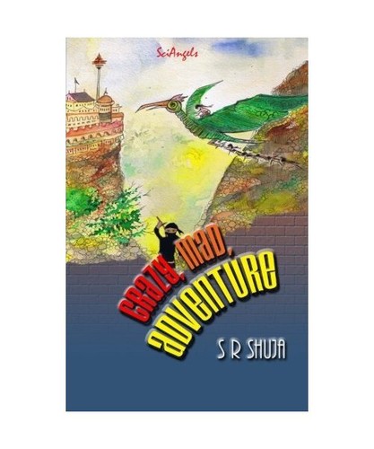 Sciangels: Crazy, Mad Adventure, S. R. Shuja