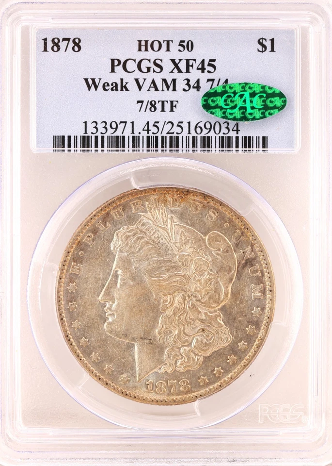 1878 7/8TF $1 PCGS XF 45 CAC Reverse of 78 VAM 34 7/4 TF Over Stamp - Image 2 of 4