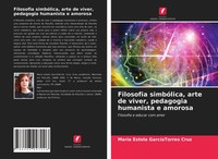 MaríA Estela GarcíAtorres Cruz | Filosofia SimbóLica, Arte De Viver,...
