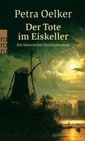 Der Tote Im Eiskeller Ein Historischer Hamburg-Krimi Petra Oelker Taschenbuch