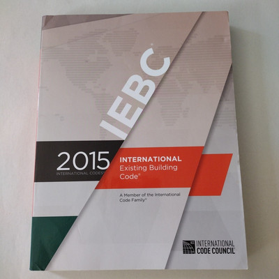 2015 International Existing Building Code IEBC International Code Softcover