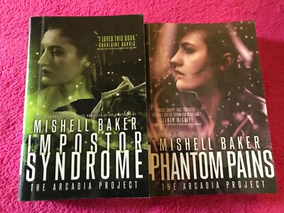 Mishell Baker 2 Book Lot - The Arcadia Project Series - Phantom Pains & More!