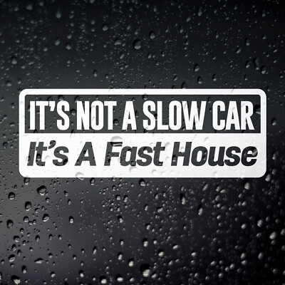 Fast House Funny Campervan Sticker, Motorhome Caravan Decal Window ...