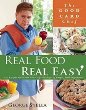 Real Food Real Easy - Paperback By Stella, George - VERY GOOD