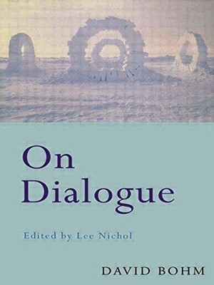 On Dialogue - Bohm, David