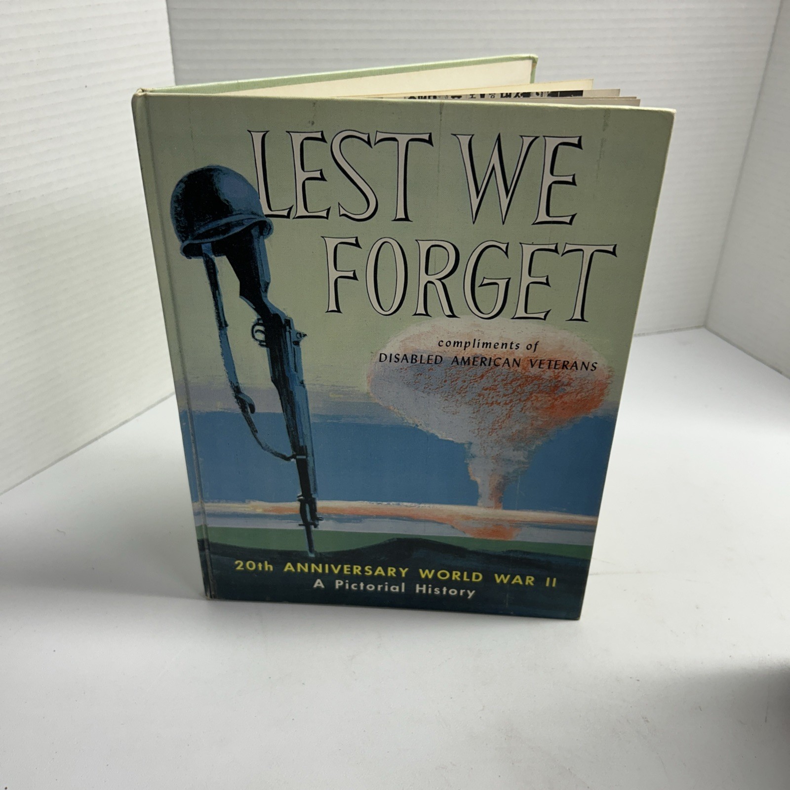 Lest We Forget 20th Anniv World War II A Pictorial History c.1964 by C.S.Hammond