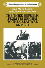 The Third Republic from Its Origins to the Great War, 1 - Paperback NEW JeanMari