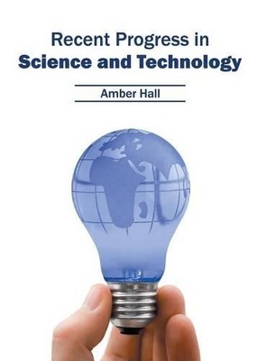 Recent Progress in Science and Technology (Gebundene Ausgabe) (US IMPORT)