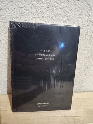 NEW THE ART OF HOROLOGICAL COMPLICATIONS WEMPE 2007-2008