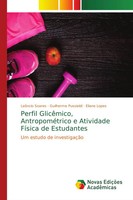 LeôNcio Soares (U. A.) | Perfil GlicêMico, AntropoméTrico E Atividade FíSica...