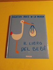 IL LIBRO DEL BEBÈ AGATHA RUIZ DE LA PRADA PULSA 2002
