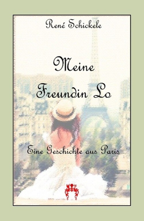 Thumbnail - René Schickele | Meine Freundin Lo | Taschenbuch | Deutsch (2014) |
