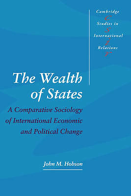 The Wealth of States Hobson Hardback Cambridge University Press 9780521581493