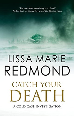 Catch Your Death (A Cold Case Investigation) - Hardback NEW Redmond, Lissa  02/0