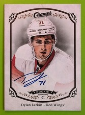 DYLAN LARKIN ROOKIE AUTO 2015-16 CHAMP'S HOCKEY ROOKIE AUTOGRAPHS #313 RED WINGS