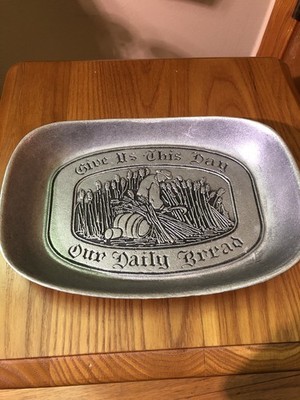 Wilton Armetale Pewter Give Us This Day Our Daily Bread Plate Tray