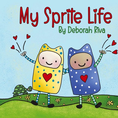 Deborah Lee Riva | My Sprite Life | Buch | Englisch (2024) | Heart Of Steel