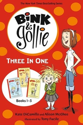 Bink and Gollie Three in One: (A Middle Grade Chapter Book Collection Full of Fr