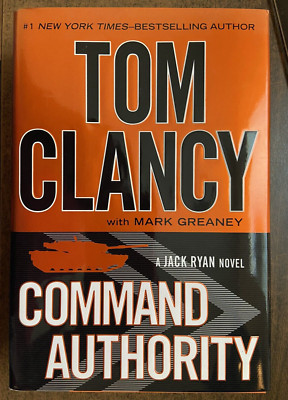 Jack Ryan Ser.: Command Authority by Mark Greaney and Tom Clancy (2013,...